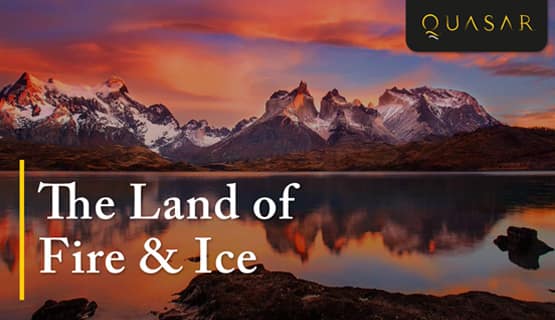Patagonia: Land of Fire & Ice